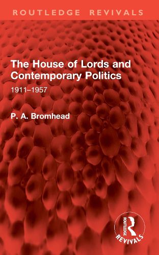 Cover image for The House of Lords and Contemporary Politics