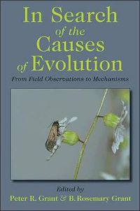 Cover image for In Search of the Causes of Evolution: From Field Observations to Mechanisms