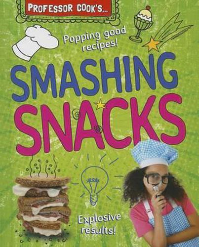 Professor Cook's Smashing Snacks