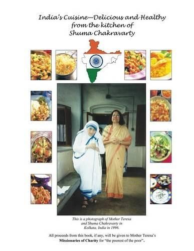 Cover image for India's Cuisine - Delicious and Healthy from the Kitchen of Shuma Chakravarty