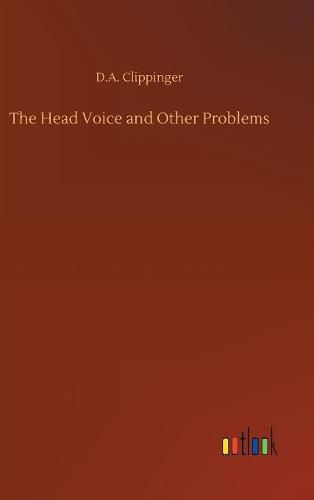 Cover image for The Head Voice and Other Problems