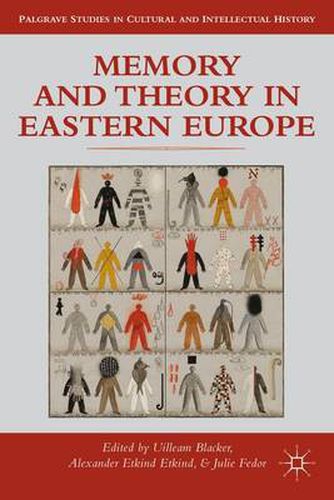 Cover image for Memory and Theory in Eastern Europe