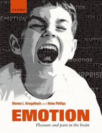 Cover image for Emotion: Pleasure and Pain in the Brain