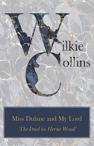 Cover image for Miss Dulane and My Lord ('An Old Maid's Husband')