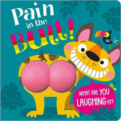 Cover image for Pain in the Butt!