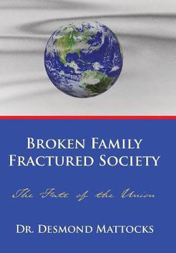 Cover image for Broken Family-Fractured Society