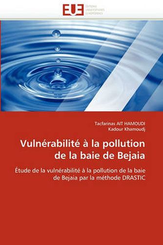 Cover image for Vuln Rabilit La Pollution de La Baie de Bejaia