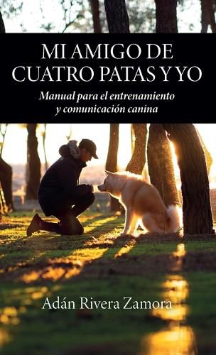 Cover image for Mi amigo de cuatro patas y yo
