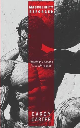 Cover image for Masculinity Reforged