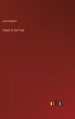 Cover image for Fated to be Free