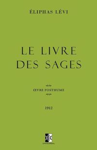 Cover image for Le Livre des Sages