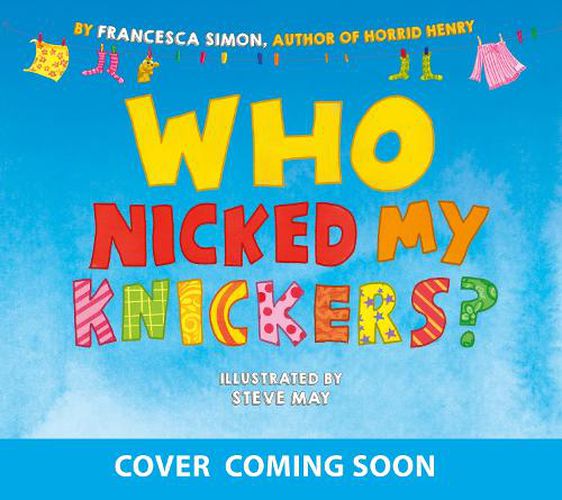 Cover image for Who Nicked My Knickers?