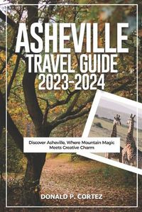 Cover image for Asheville Travel Guide 2023-2024