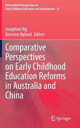 Cover image for Comparative Perspectives on Early Childhood Education Reforms in Australia and China