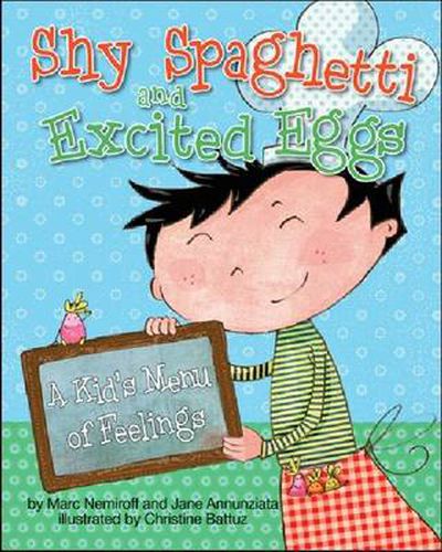 Cover image for Shy Spaghetti and Excited Eggs: A Kid's Menu of Feelings