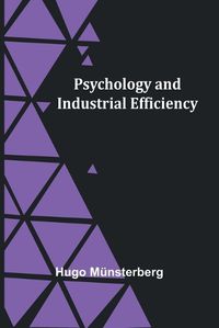 Cover image for Psychology and Industrial Efficiency