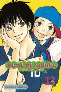 Cover image for Kimi ni Todoke: From Me to You, Vol. 13