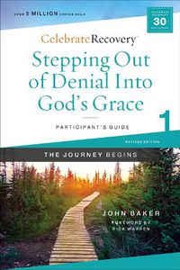 Cover image for Stepping Out of Denial into God's Grace Participant's Guide 1: A Recovery Program Based on Eight Principles from the Beatitudes