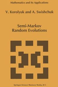 Cover image for Semi-Markov Random Evolutions