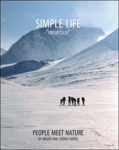 Cover image for Simple Life Friluftsliv: People Meet Nature
