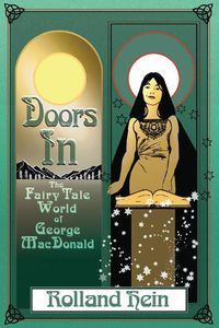 Cover image for Doors in: The Fairy Tale World of George MacDonald