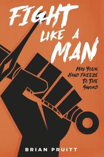 Cover image for Fight Like A Man