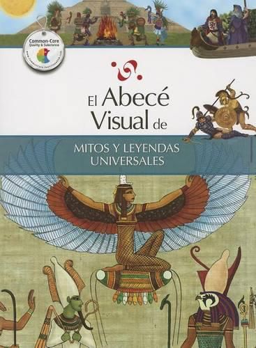 Cover image for El Abece Visual de Mitos y Leyendas Universales