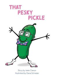 Cover image for That Pesky Pickle