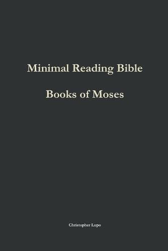 Cover image for Minimal Reading Bible: Books of Moses