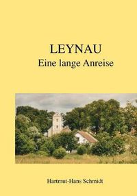 Cover image for Leynau: Eine lange Anreise