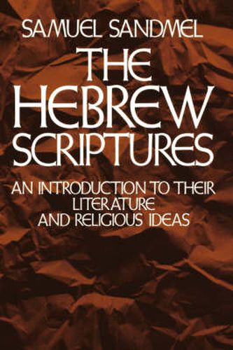 Cover image for The Hebrew Scriptures: An Introduction to their Literature and Religious Ideas