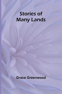 Cover image for Stories of Many Lands