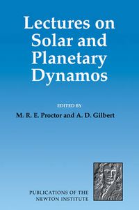 Cover image for Lectures on Solar and Planetary Dynamos