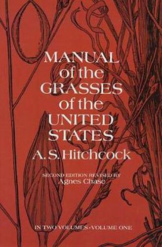 Cover image for Manual of the Grasses of the United States, Vol. 1