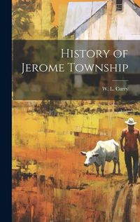 Cover image for History of Jerome Township