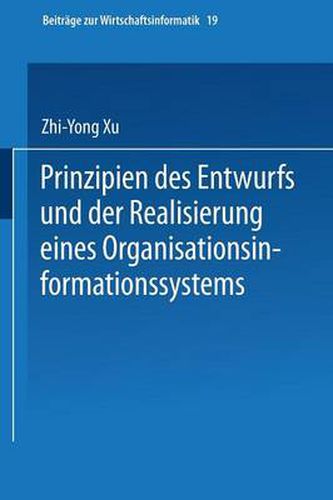 Cover image for Prinzipien Des Entwurfs Und Der Realisierung Eines Organisationsinformationssystems