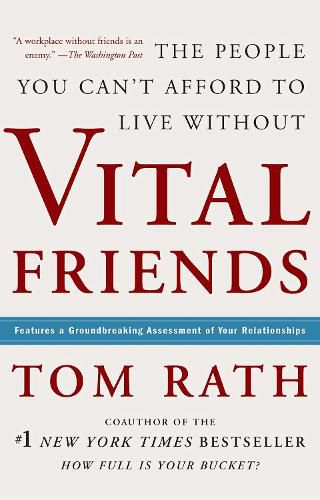 Cover image for Vital Friends: The People You Can't Afford to Live Without