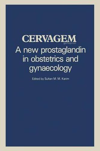 Cover image for Cervagem: A new prostaglandin in obstetrics and gynaecology Proceedings of a Symposium held at the Shangri-La Hotel, Singapore, 31 July 1982.