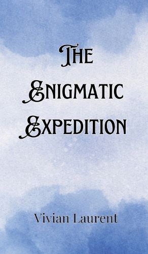 The Enigmatic Expedition