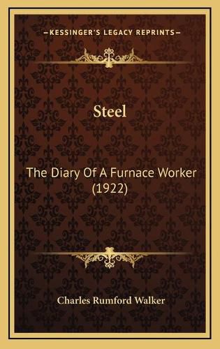 Steel: The Diary of a Furnace Worker (1922)