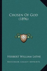 Cover image for Chosen of God (1896)