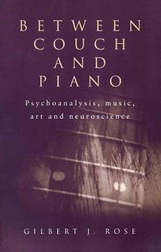 Cover image for Between Couch and Piano: Psychoanalysis, Music, Art and Neuroscience