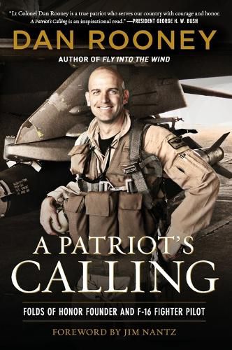 A Patriot's Calling: My Life as an F-16 Fighter Pilot