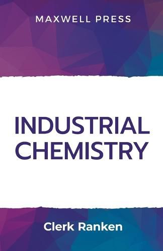 Cover image for Industrial Chemistry