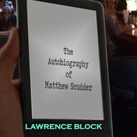 Cover image for The Autobiography of Matthew Scudder