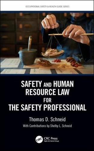 Cover image for Safety and Human Resource Law for the Safety Professional