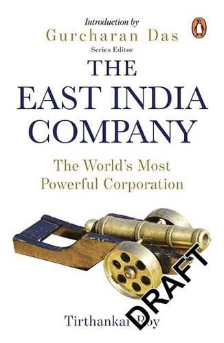 Cover image for The East India Company: The World's Most Powerful Corporation