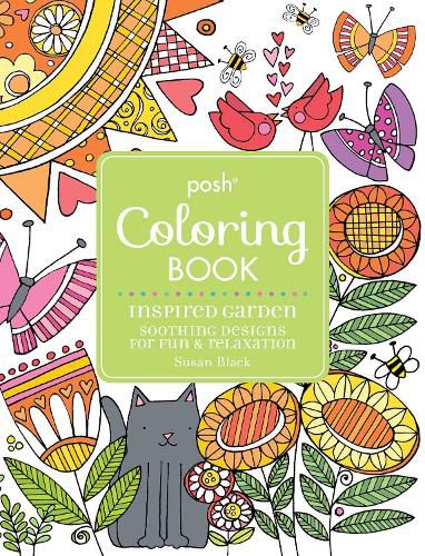 Cover image for Posh Adult Coloring Book Inspired Garden: Soothing Designs for Fun & Relaxation