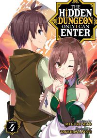 Cover image for The Hidden Dungeon Only I Can Enter (Light Novel) Vol. 4