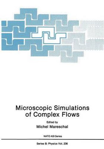 Cover image for Microscopic Simulations of Complex Flows